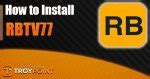 How to Install RBTV77 App on Firestick & Android TV.